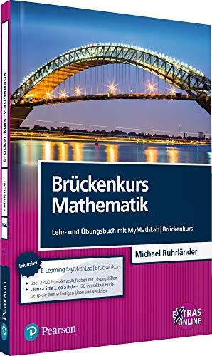 Brückenkurs Mathematik: Lehr- und Übungsbuch mit MyMathLab | Brückenkurs (Pearson Studium - Mathematik) von [Ruhrländer, Michael]